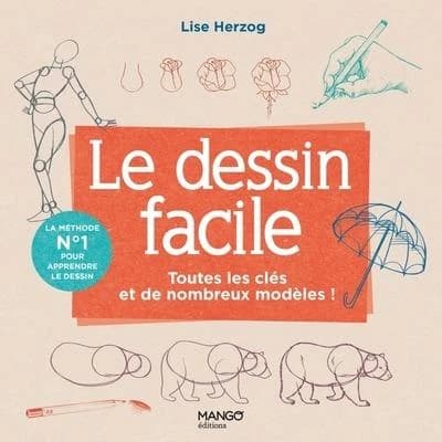 Le dessin facile : toutes les clés et de nombreux modèles !