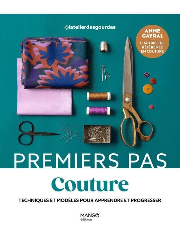 Couture : techniques et modèles pour apprendre et progresser