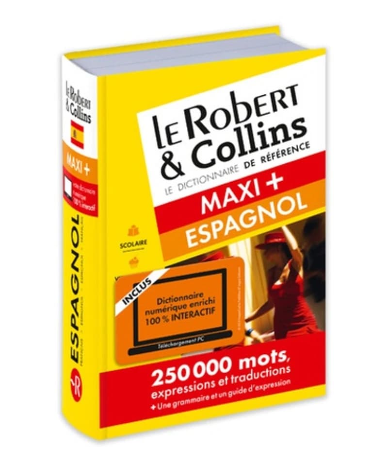 Le Robert & Collins, espagnol maxi : français-espagnol, espagnol-français (6e éd.) Le Robert & Collins