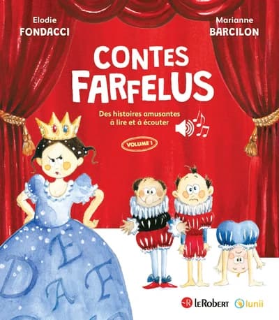 Contes farfelus. Volume 1