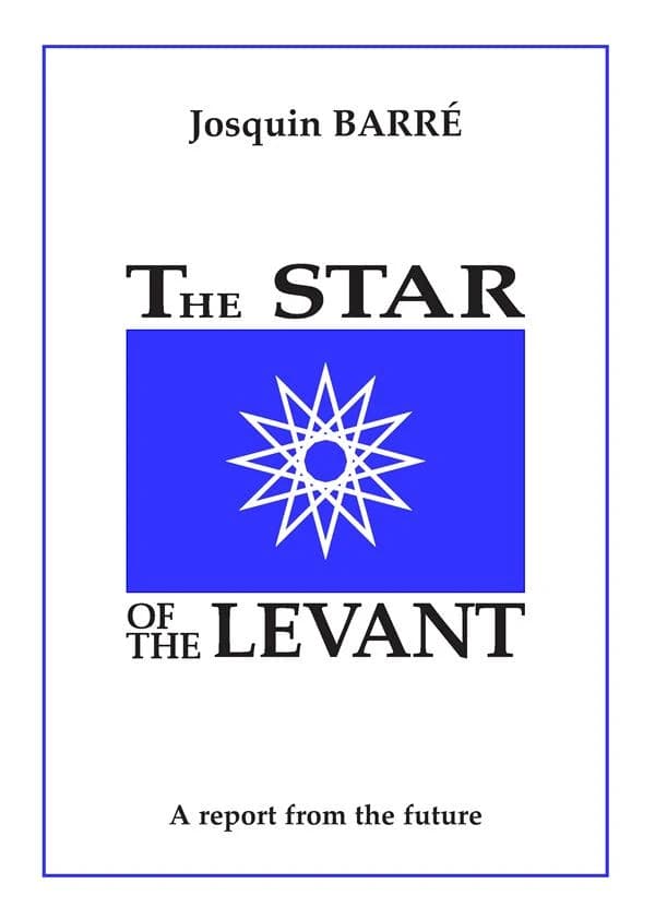 The star of the Levant : a report from the future