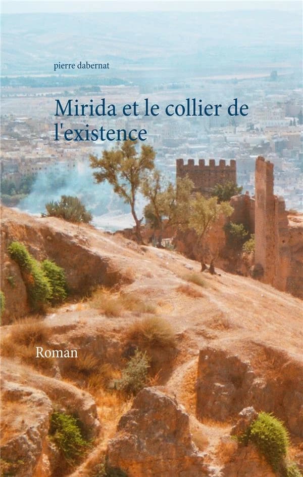 Mirida et le collier de l'existence : roman