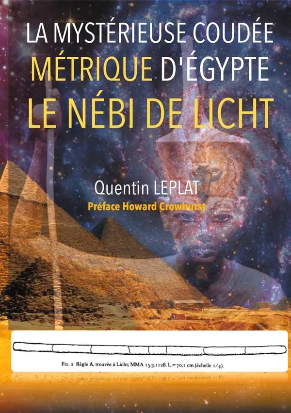 Le nébi de Licht : la mystérieuse coudée métrique d'Égypte