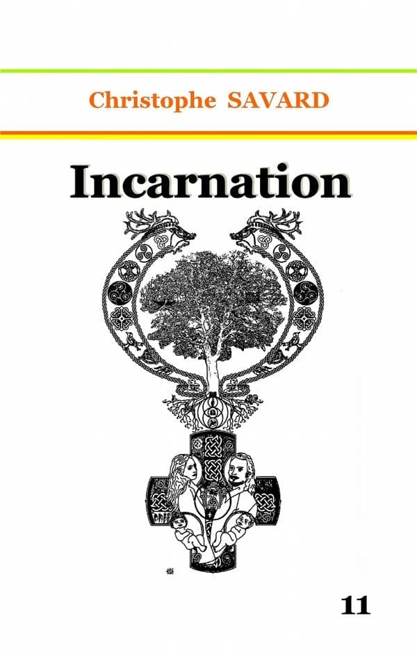 Incarnation : récit