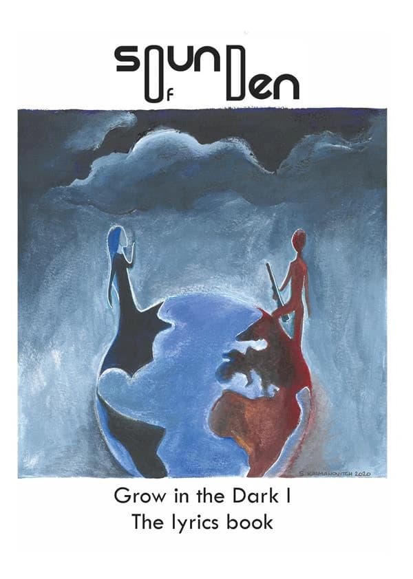 Grow in the dark : the lyrics book. 1