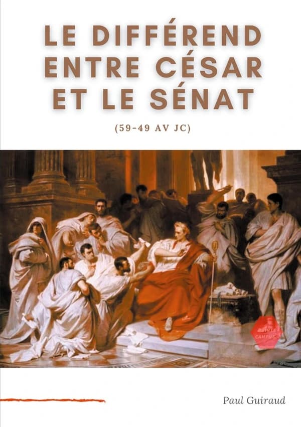 Le différend entre César et le Sénat : 59-49 av. J.-C.