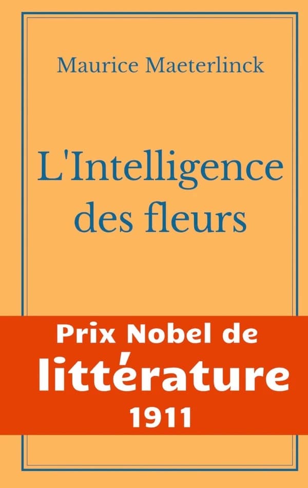 L'intelligence des fleurs