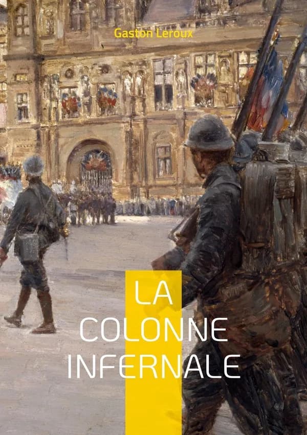 La colonne infernale. Tome 2