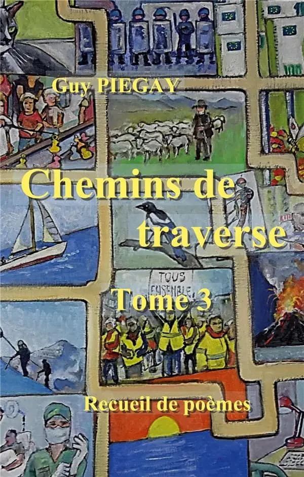 Chemins de traverse. Tome 3