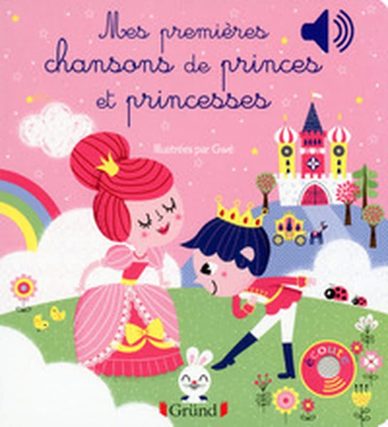 MES PREMIERES CHANSONS DE PRINCES ET PRINCESSES