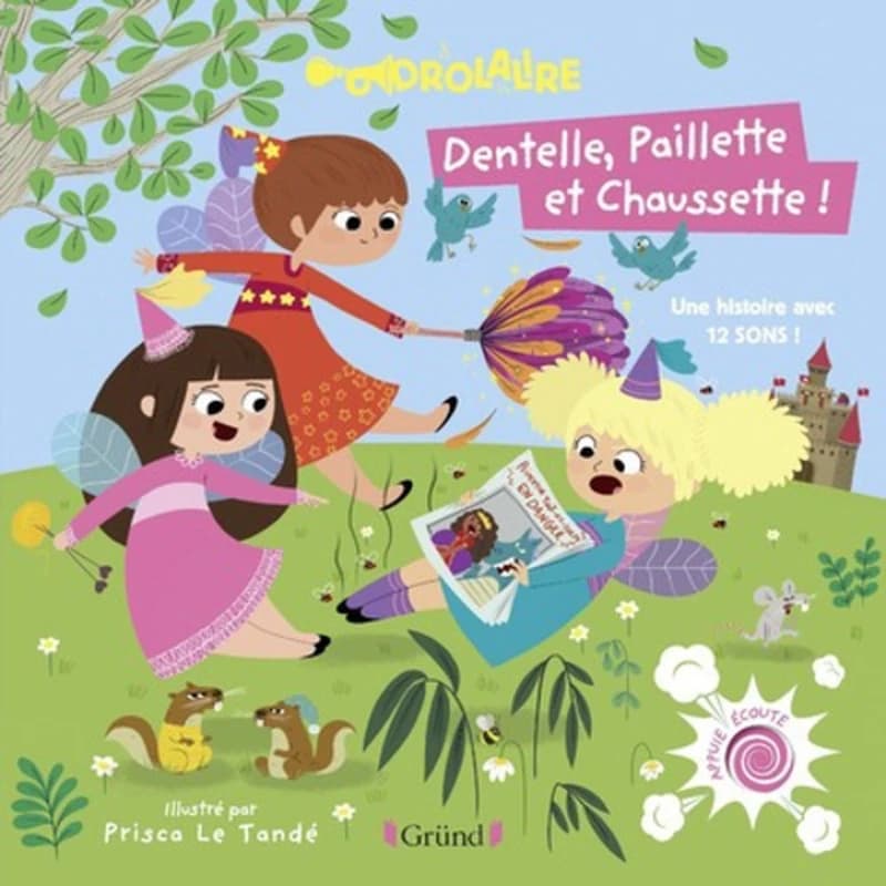 Dentelle, Paillette et Chaussette  - Une histoire avec 12 sons !