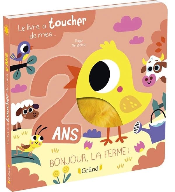 Le livre à toucher de mes 2 ans : bonjour, la ferme !