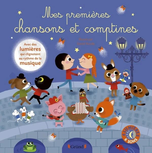 Mes premières chansons et comptines : avec des lumières qui clignotent au rythme de la musique