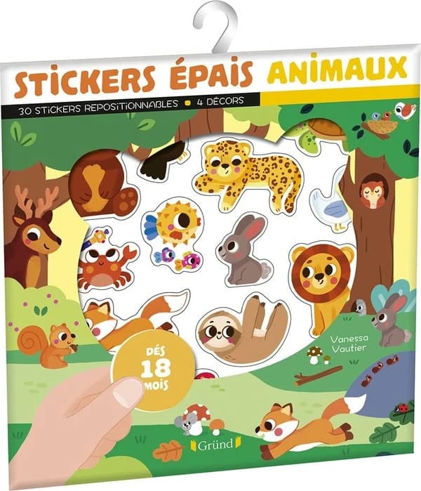 Stickers épais : animaux : 30 stickers repositionnables avec 4 décors : 18 mois + : [Autocollant]