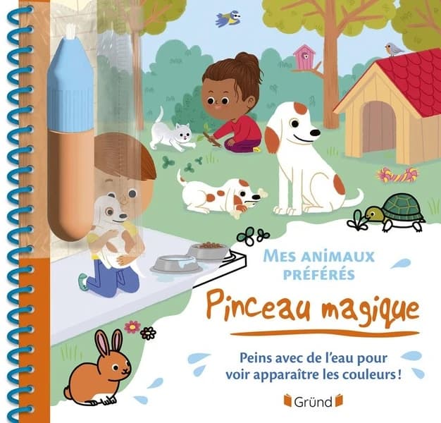 Mes animaux préférés : Peins avec de l'eau pour voir apparaître les couleurs ! Avec un pinceau