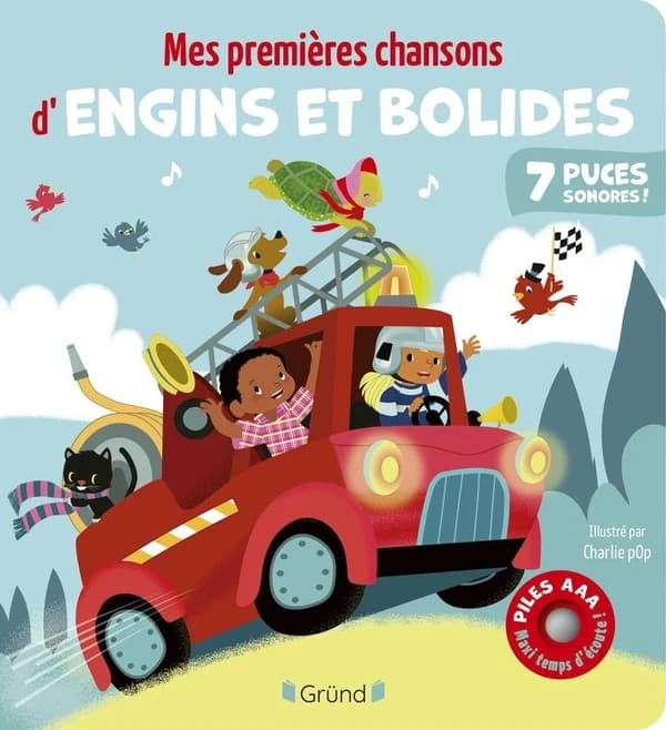 Mes premières chansons d'engins et bolides : 7 puces sonores !