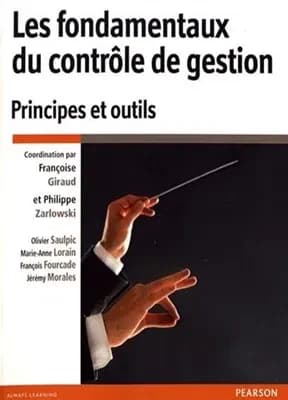 Les fondamentaux du contrôle de gestion : principes et outils (Nouvelle édition)