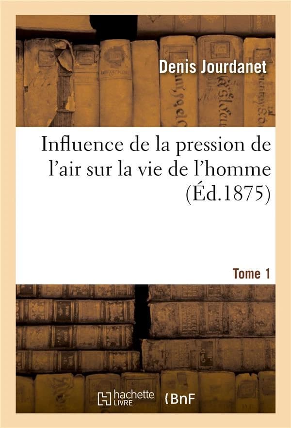 Influence de la pression de l'air sur la vie de l'homme, climats d'altitude et climats de montagne