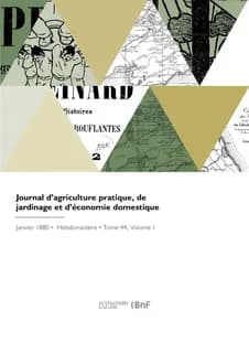 Journal d'Agriculture Pratique, de Jardinage Et d'Économie Domestique