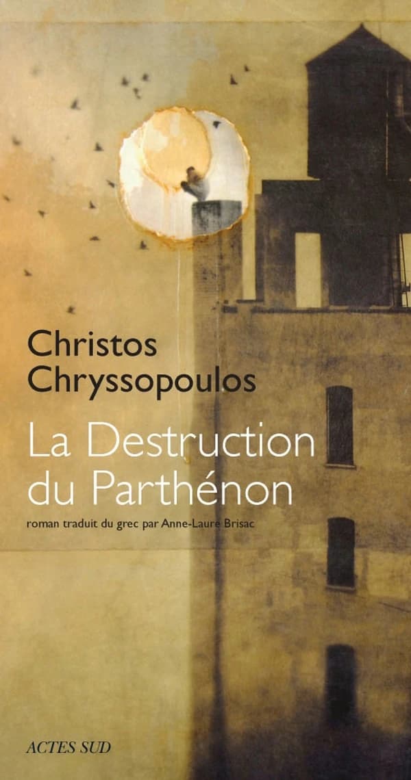 La destruction du Parthénon : roman
