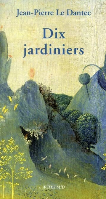Dix jardiniers