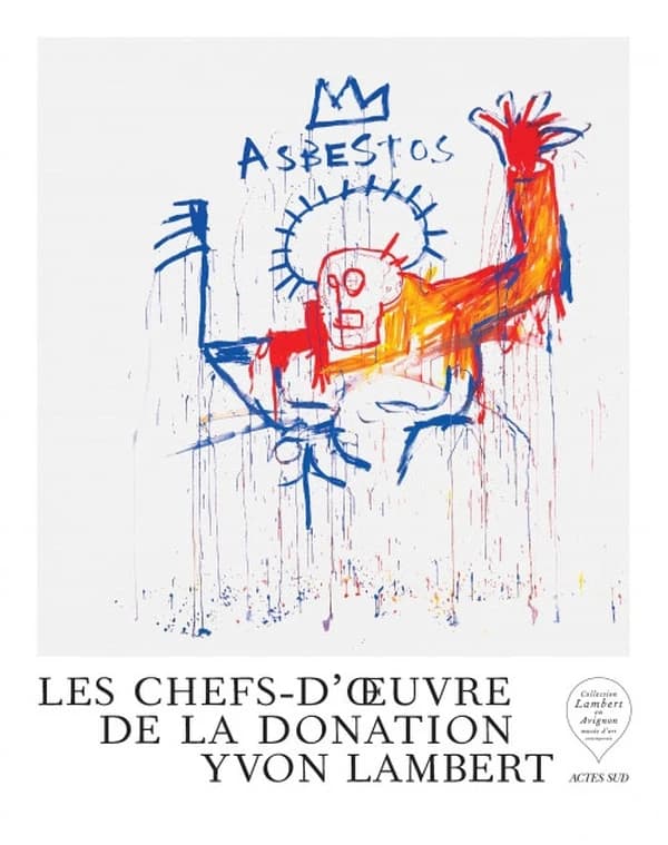 Les chefs-d'oeuvre de la donation Yvon Lambert : 1re partie : [exposition, Hôtel de Caumont, Collection Lambert en Avignon, 7 juillet-11 novembre 2012]