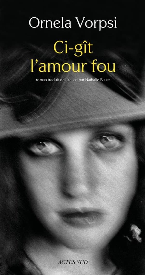 Ci-gît l'amour fou : roman