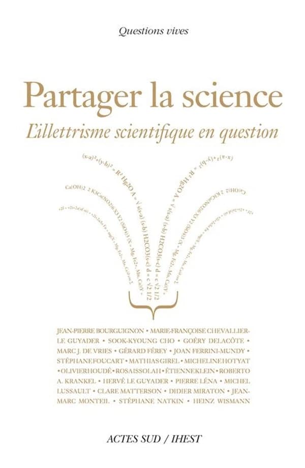 Partager la science : l'illettrisme scientifique en question