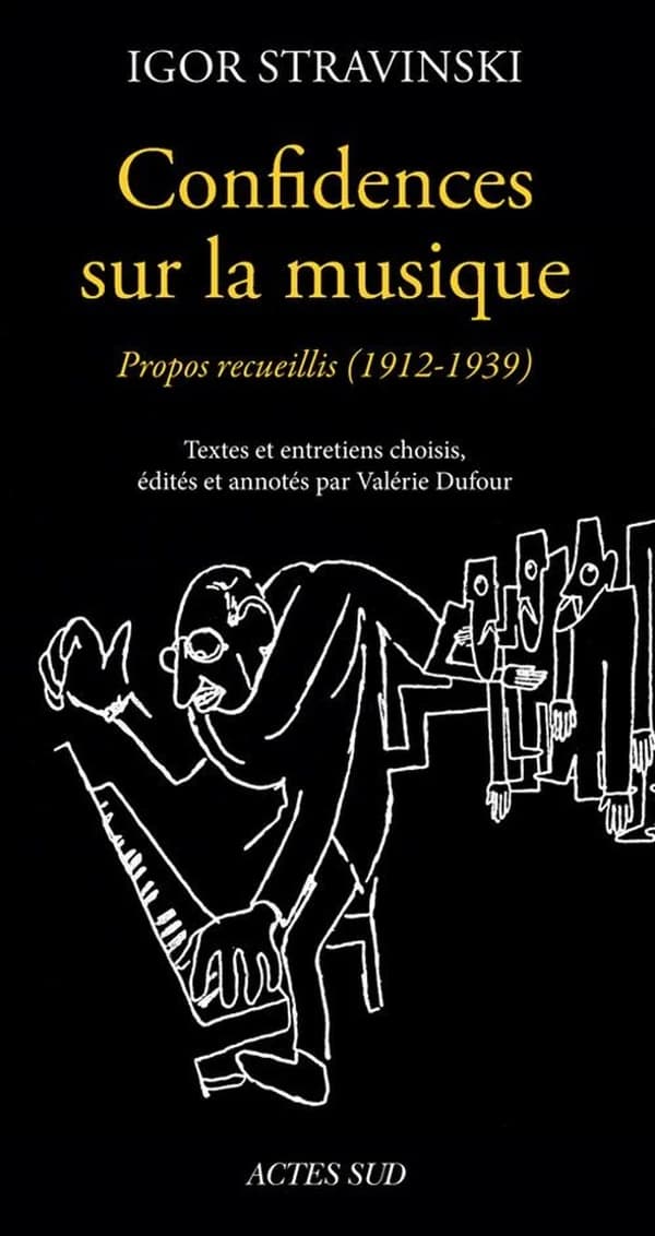 Confidences sur la musique : propos recueillis, 1912-1939