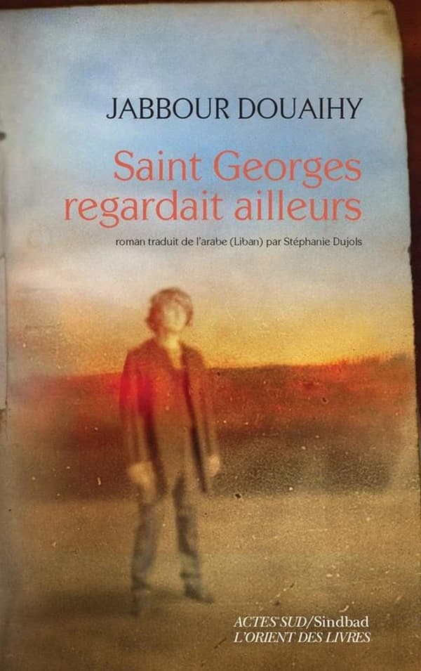 Saint Georges regardait ailleurs : roman