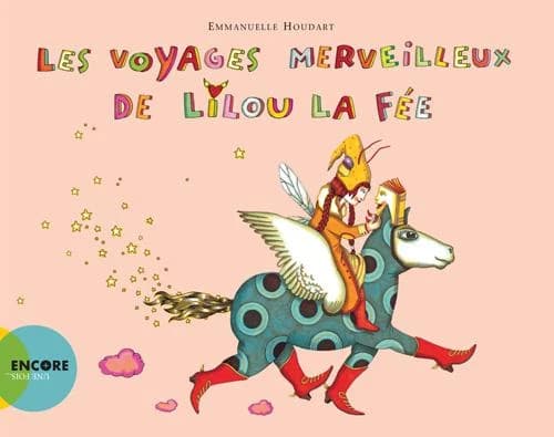 Les Voyages merveilleux de Lilou la fée