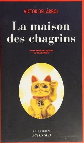La maison des chagrins