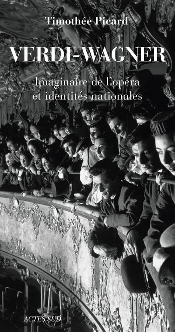 Verdi-Wagner : imaginaire de l'opéra et identités nationales