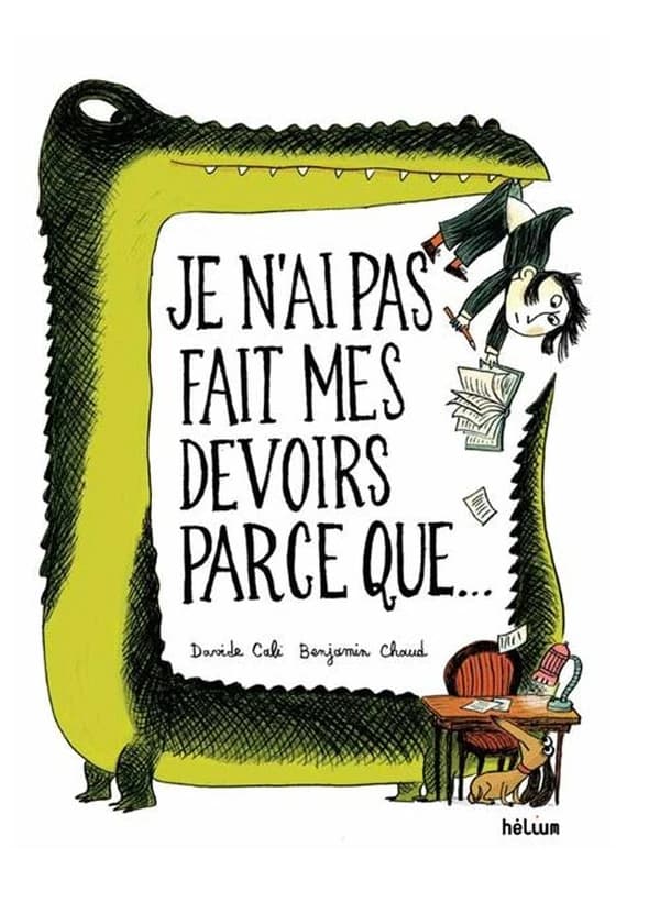 Je n'ai pas fait mes devoirs parce que