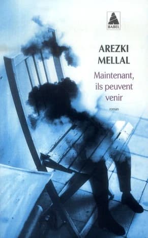 Maintenant, ils peuvent venir : roman