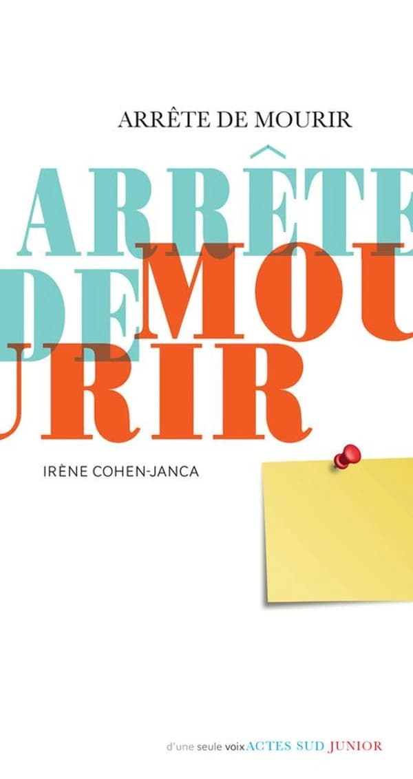 Arrête de mourir (Nouvelle édition) Irène Cohen-Janca