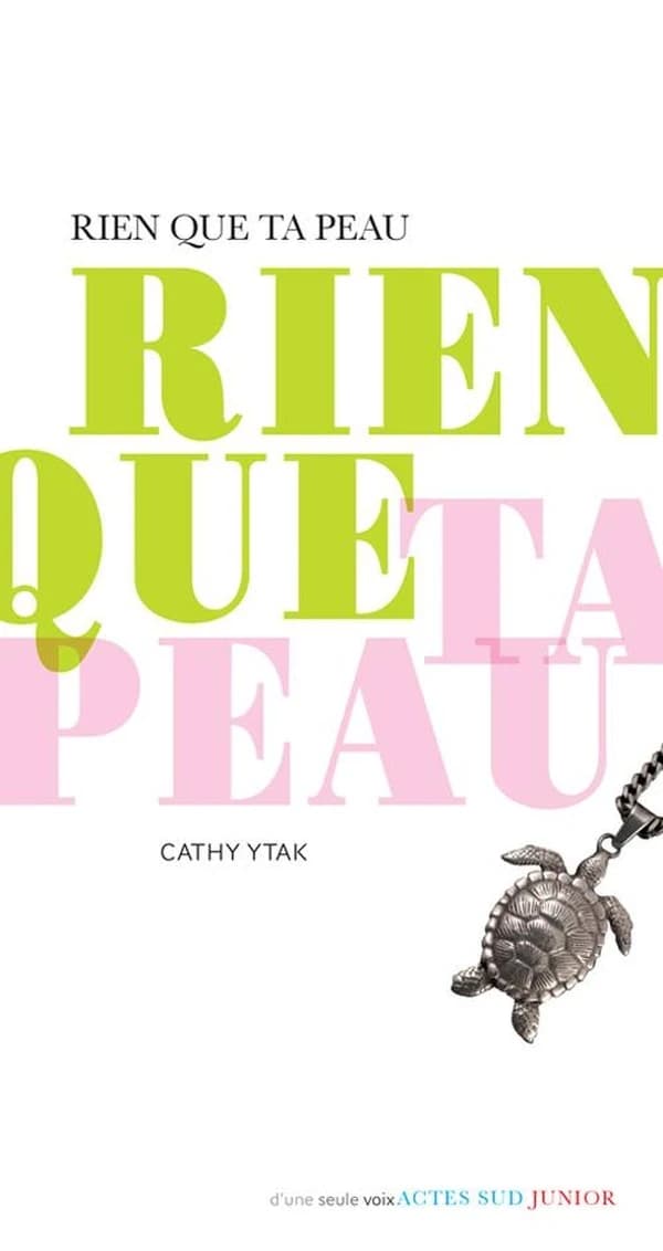 Rien que ta peau (Nouvelle édition) Cathy Ytak