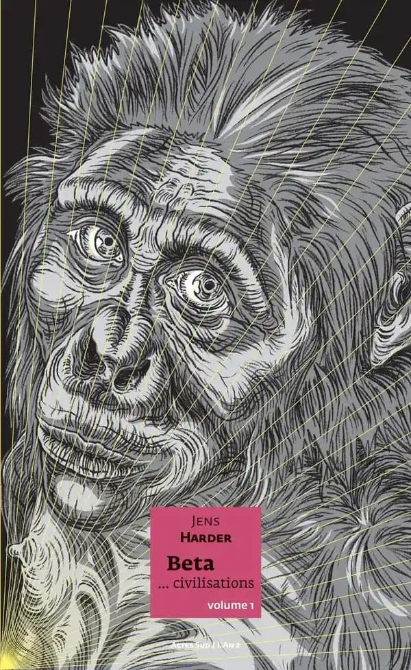 Beta, civilisations. Volume 1