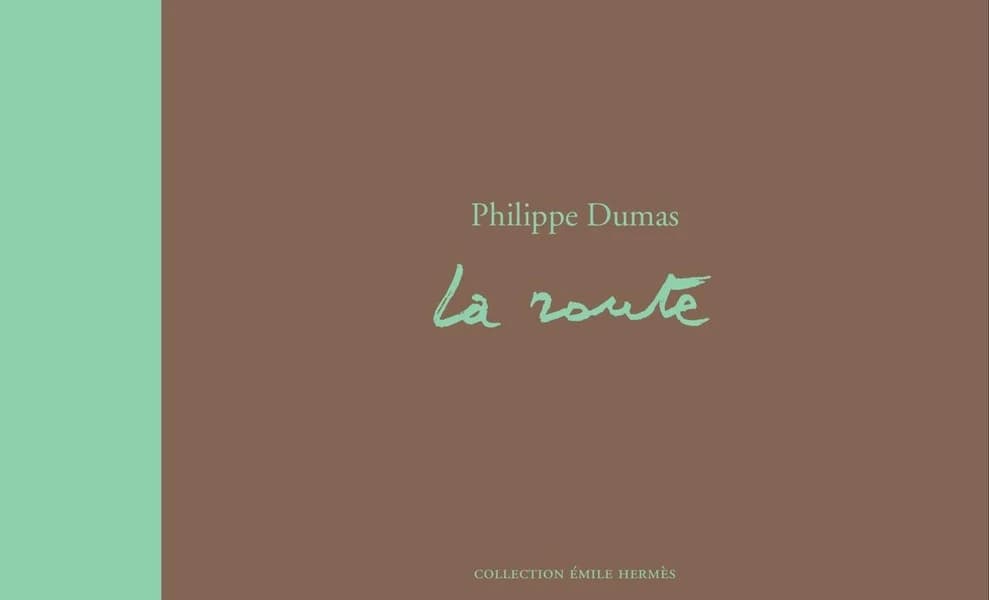 La route dans la collection H. : Musée Hermès ([Nouvelle éd.]) par Philippe Dumas