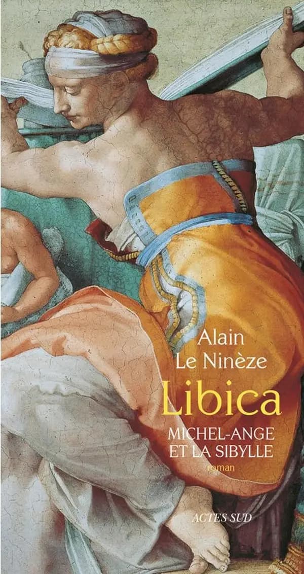 Libica : Michel-Ange et la Sibylle, roman : Michel-Ange et la Sibylle : roman