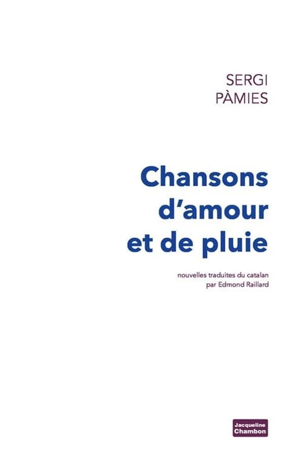 Chansons d'amour et de pluie : nouvelles