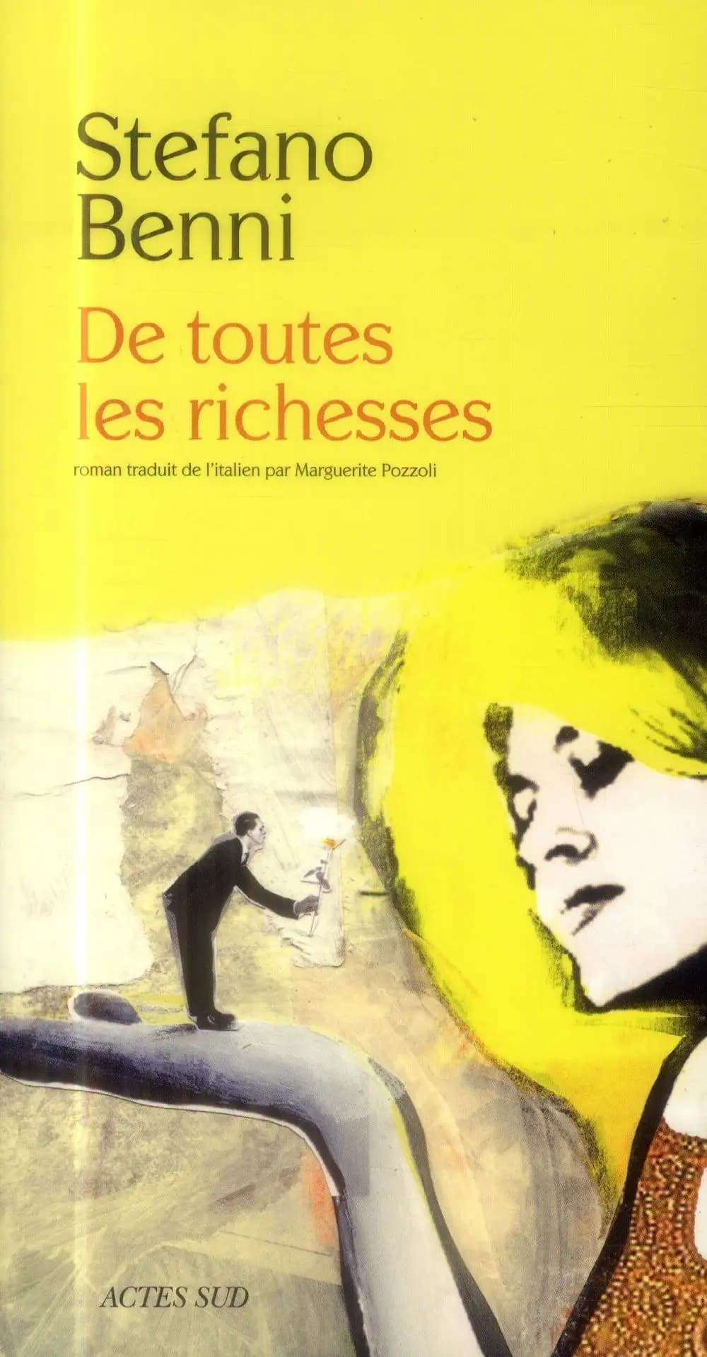 De toutes les richesses : roman