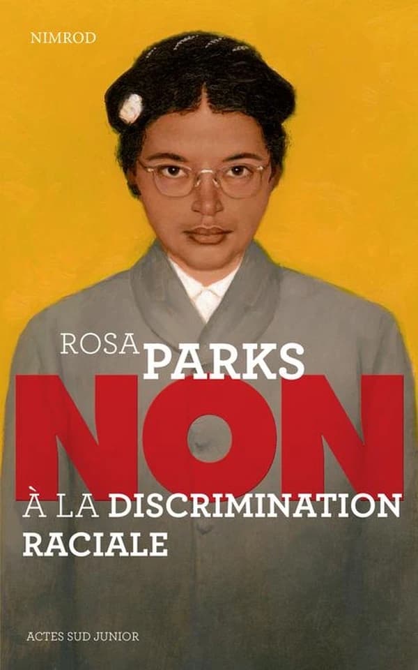 Rosa Parks : non à la discrimination raciale (Nouvelle édition) Nimrod