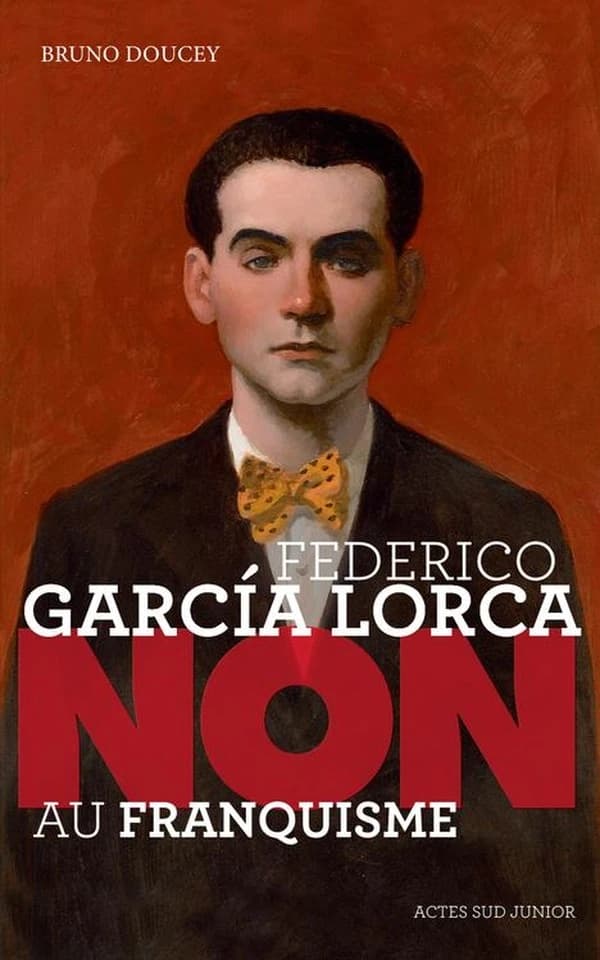 Federico Garcia Lorca : Non au franquisme