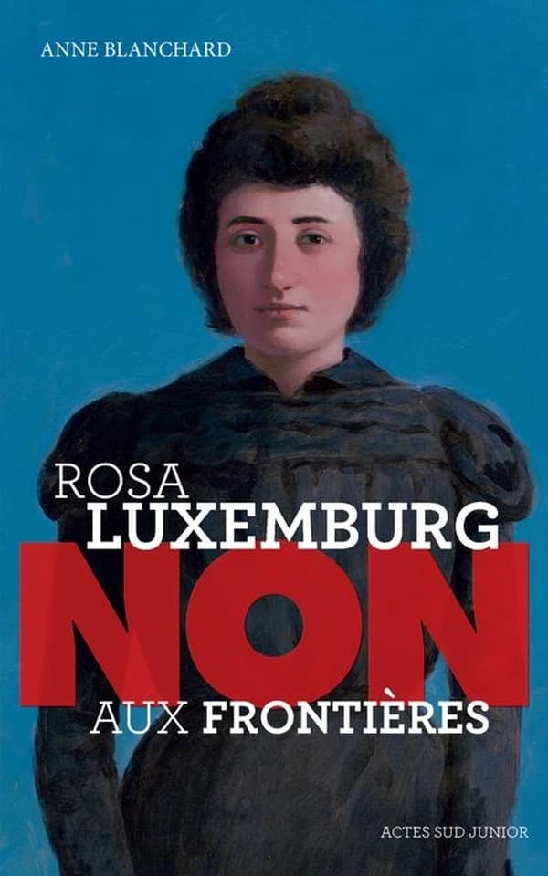 Rosa Luxemburg : non aux frontières !