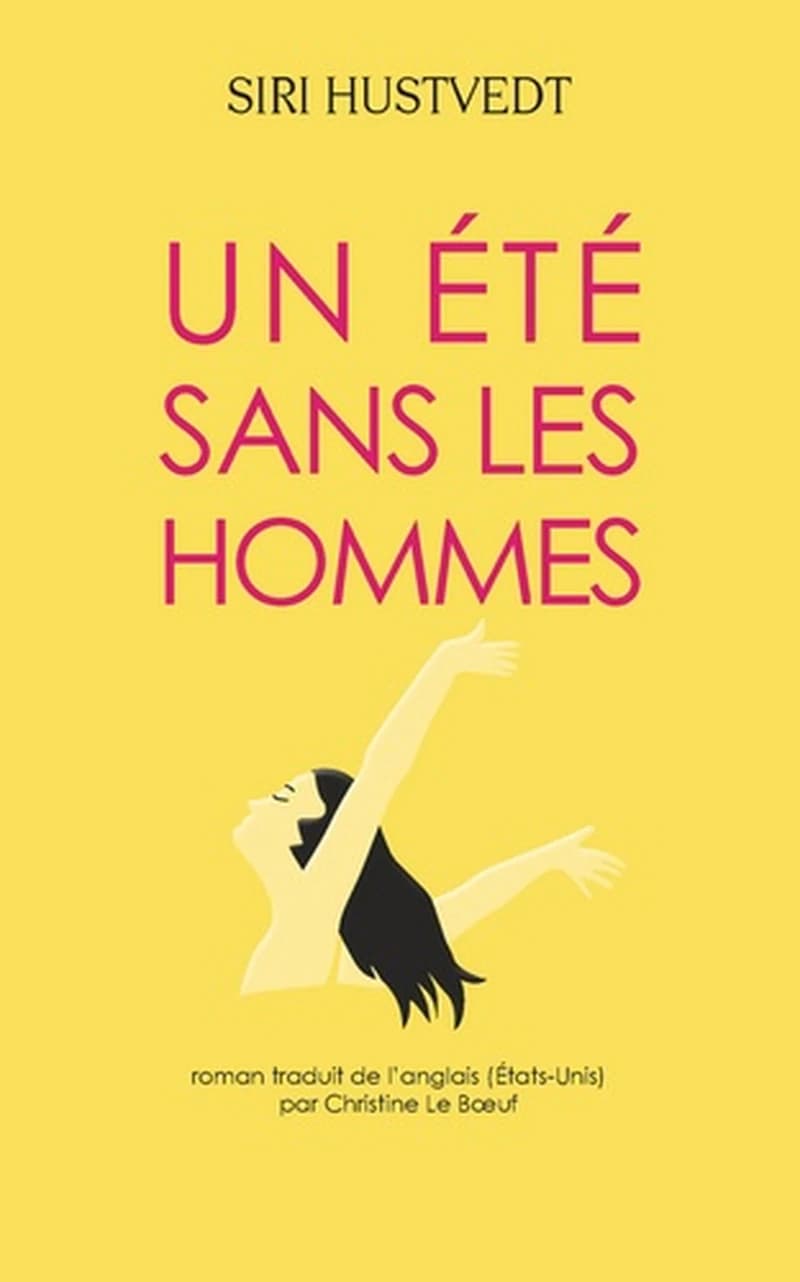 Un été sans les hommes : roman