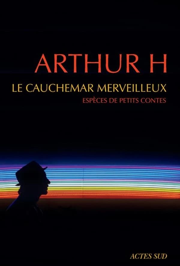 Le cauchemar merveilleux : espèces de petits contes