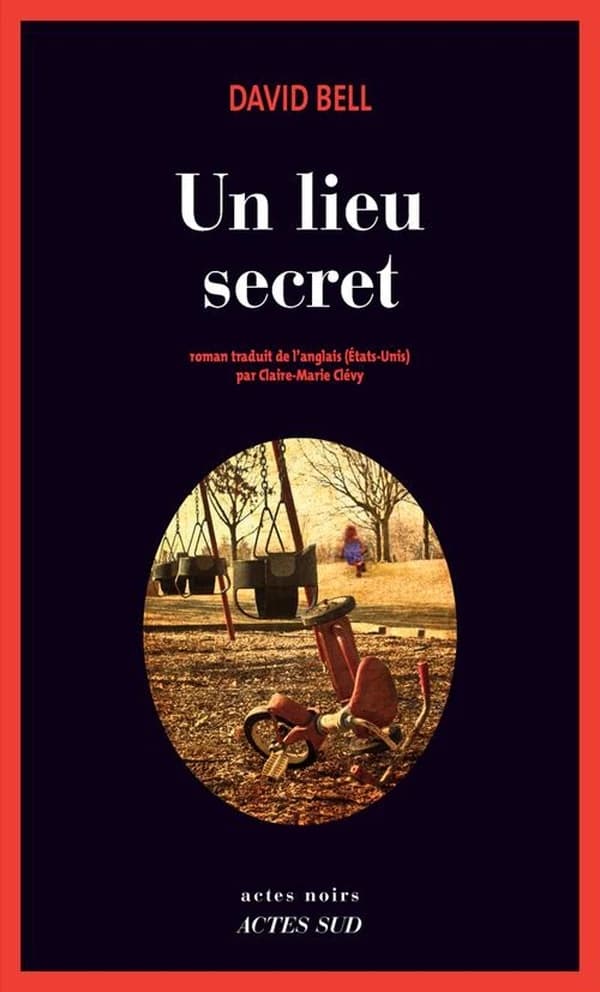 Un lieu secret : roman