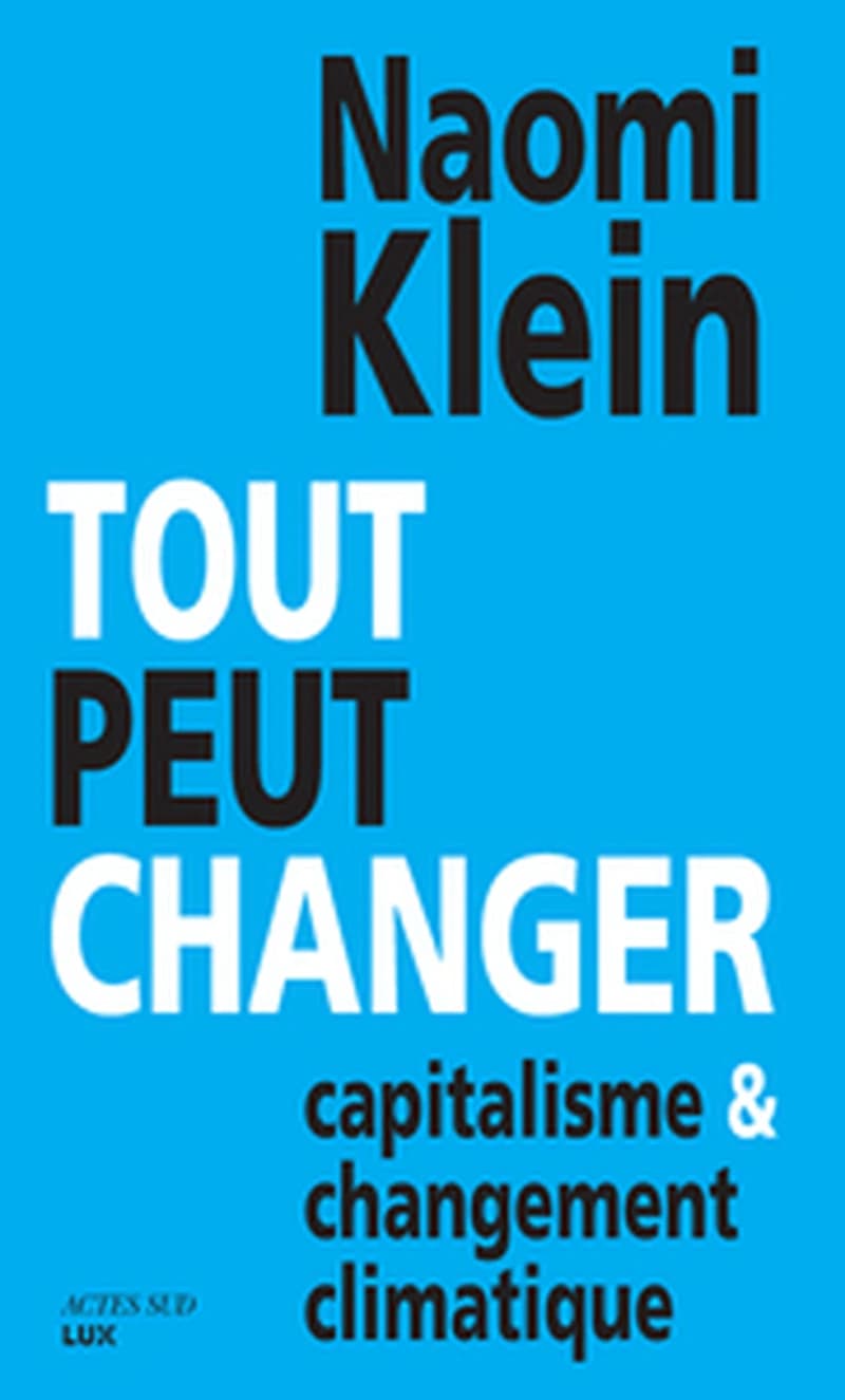 Tout peut changer : capitalisme et changement climatique