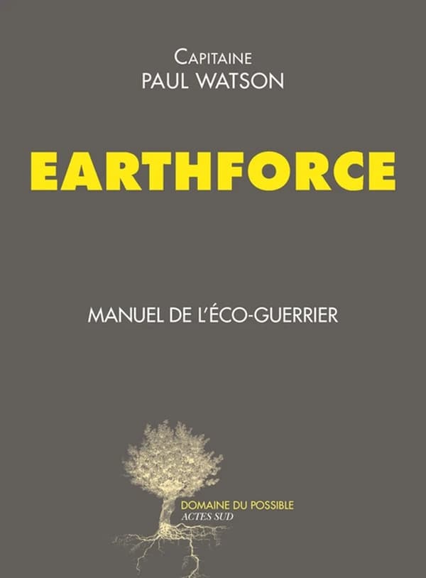 Earthforce : manuel de l'éco-guerrier